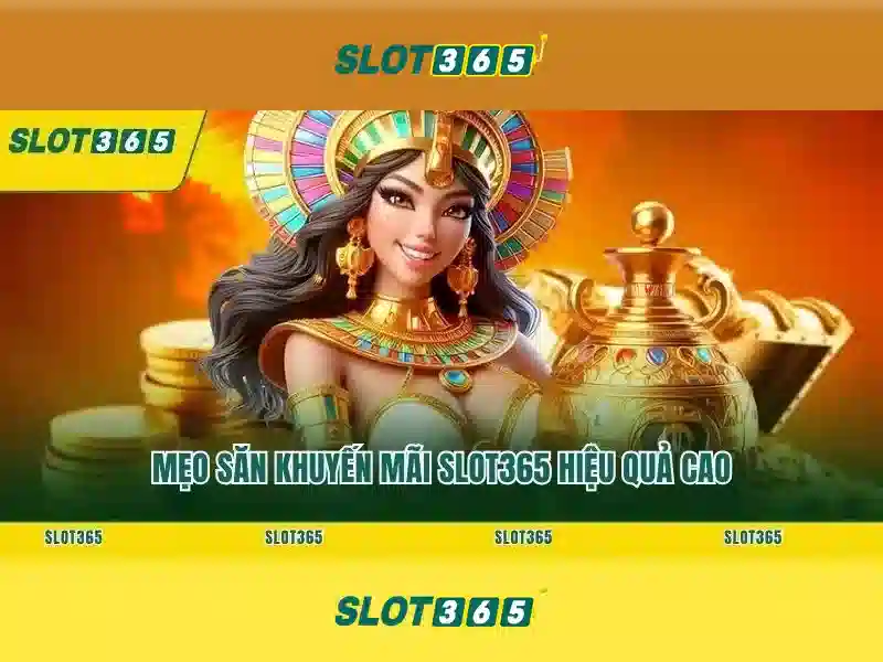 Slot365 nổ hũ – Trải nghiệm đỉnh cao và chiến thắng bất ngờ